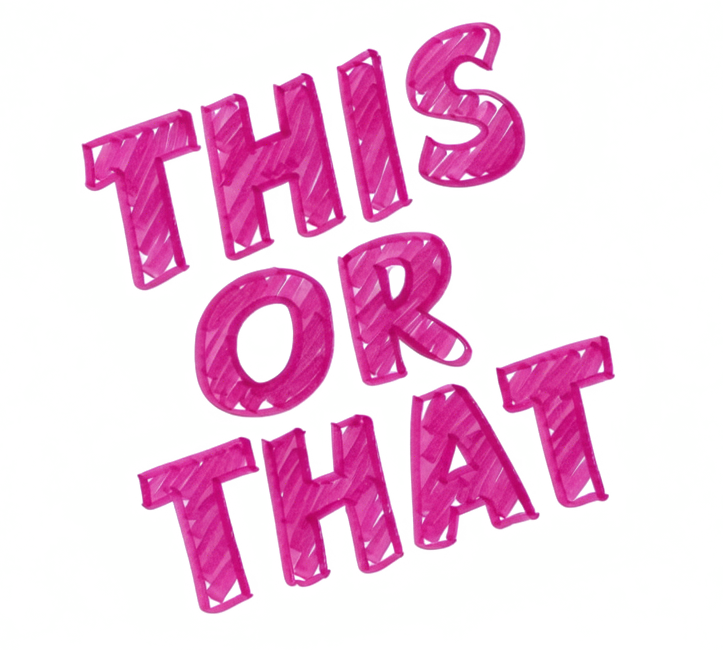 This or That
